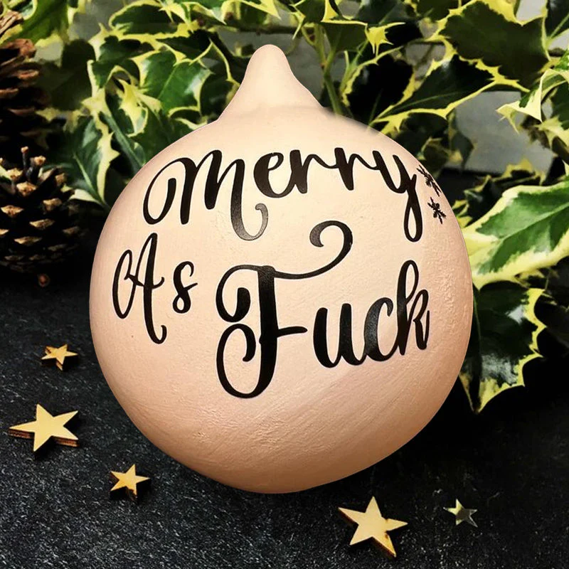 Christmas Funny Offensive Bauble - Image 6