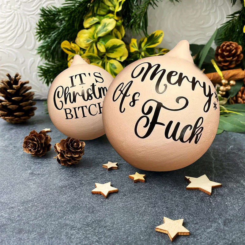 Christmas Funny Offensive Bauble - Image 7