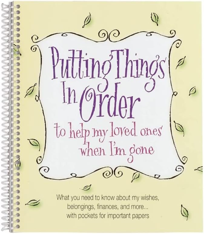 Putting Things In Order to help my loved ones when I'm gone - Image 2